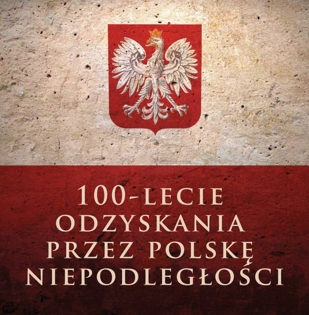 XXXII NIEDZIELA ZWYKŁA – NARODOWE ŚWIĘTO NIEPODLEGŁOŚCI – 11 Listopada 2018